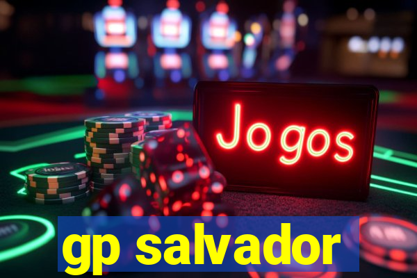 gp salvador